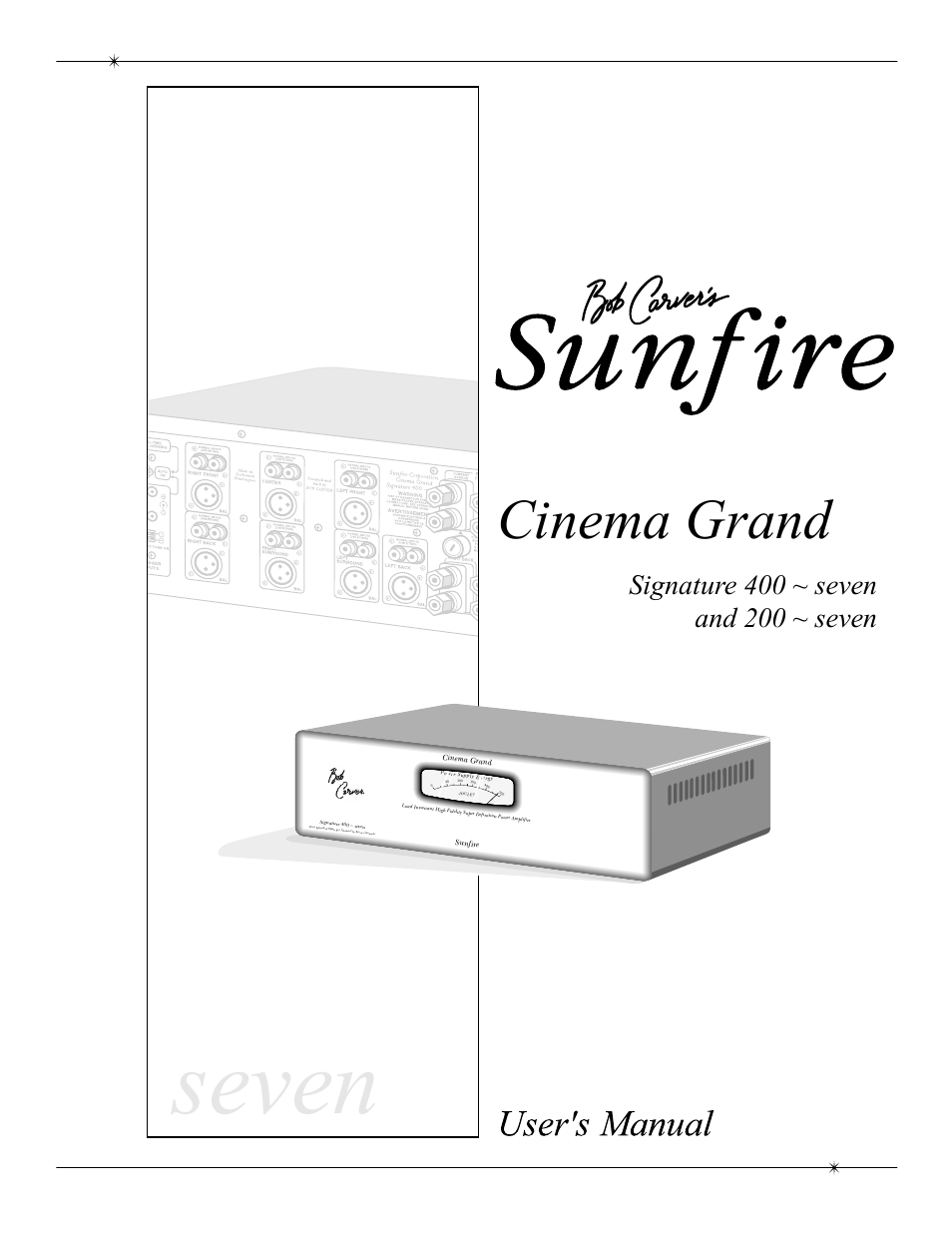 Sunfire Cinema Grand Power Supply Energy Load Invariant High Fidelity Super Definition Power Amplifier User Manual | 20 pages