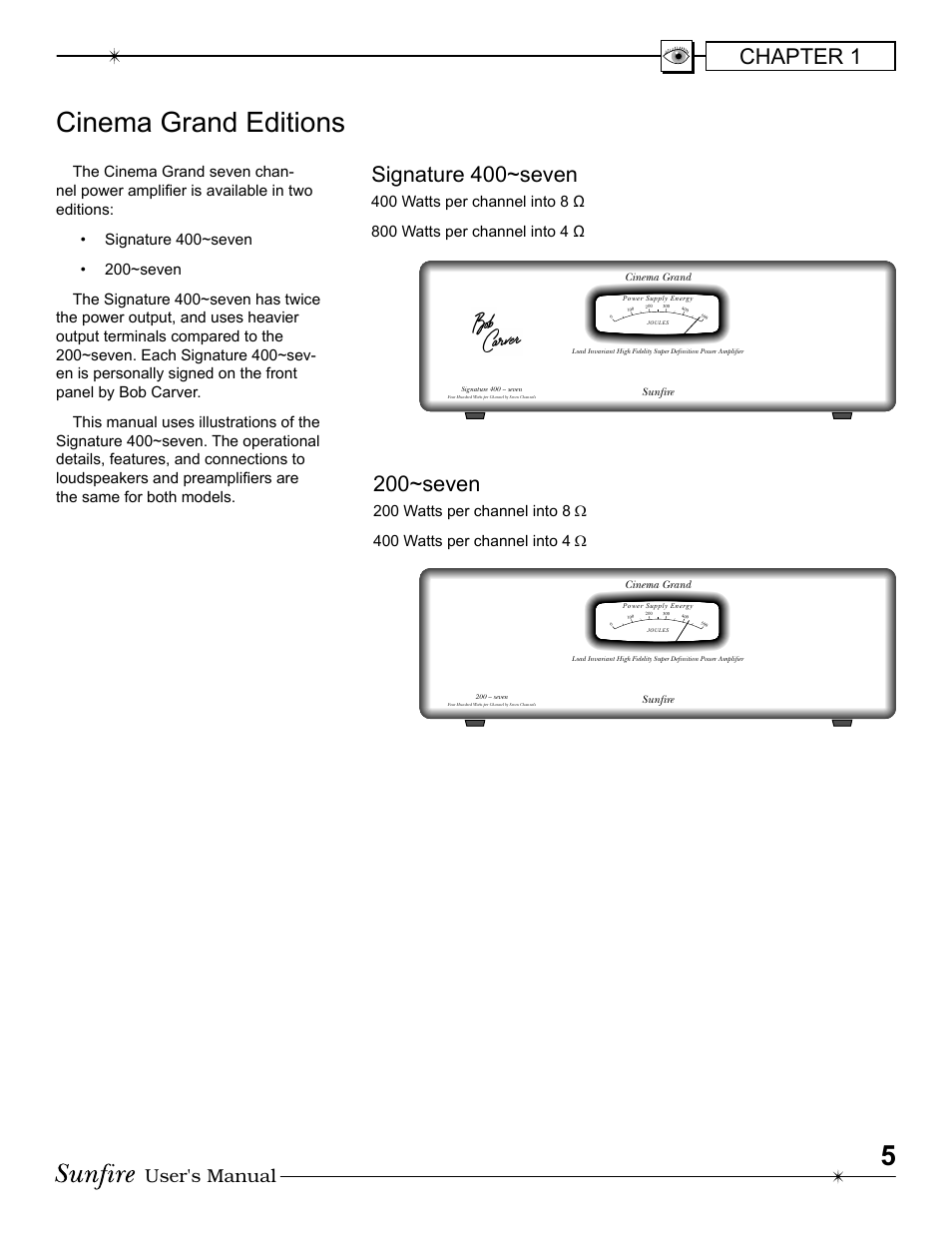 Cinema grand editions, Chapter 1, 200~seven | Signature 400~seven, User's manual | Sunfire Cinema Grand Power Supply Energy Load Invariant High Fidelity Super Definition Power Amplifier User Manual | Page 5 / 20