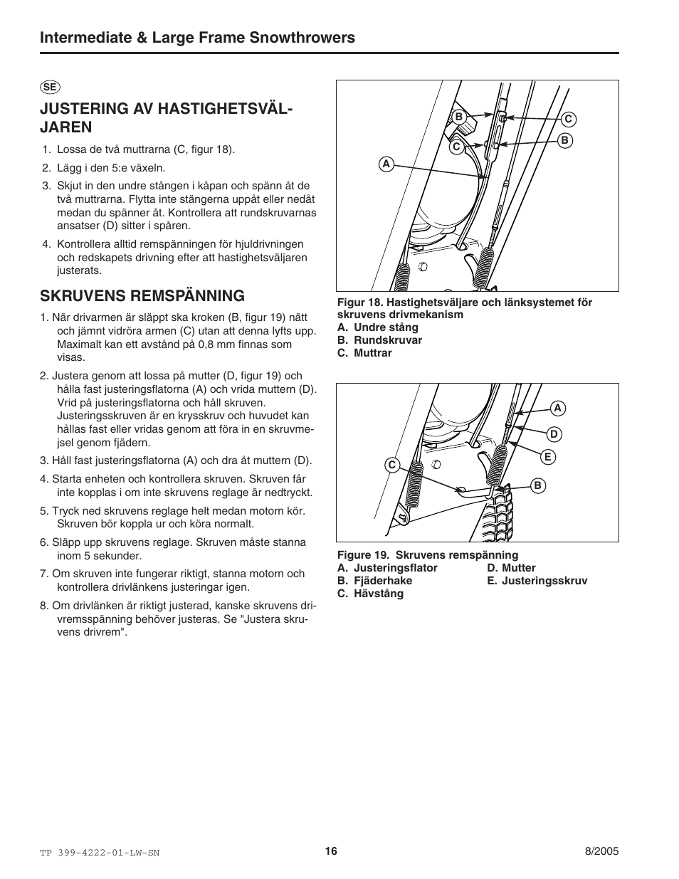 Intermediate & large frame snowthrowers, Justering av hastighetsväl- jaren, Skruvens remspänning | Snapper 1694851 1380E User Manual | Page 16 / 32