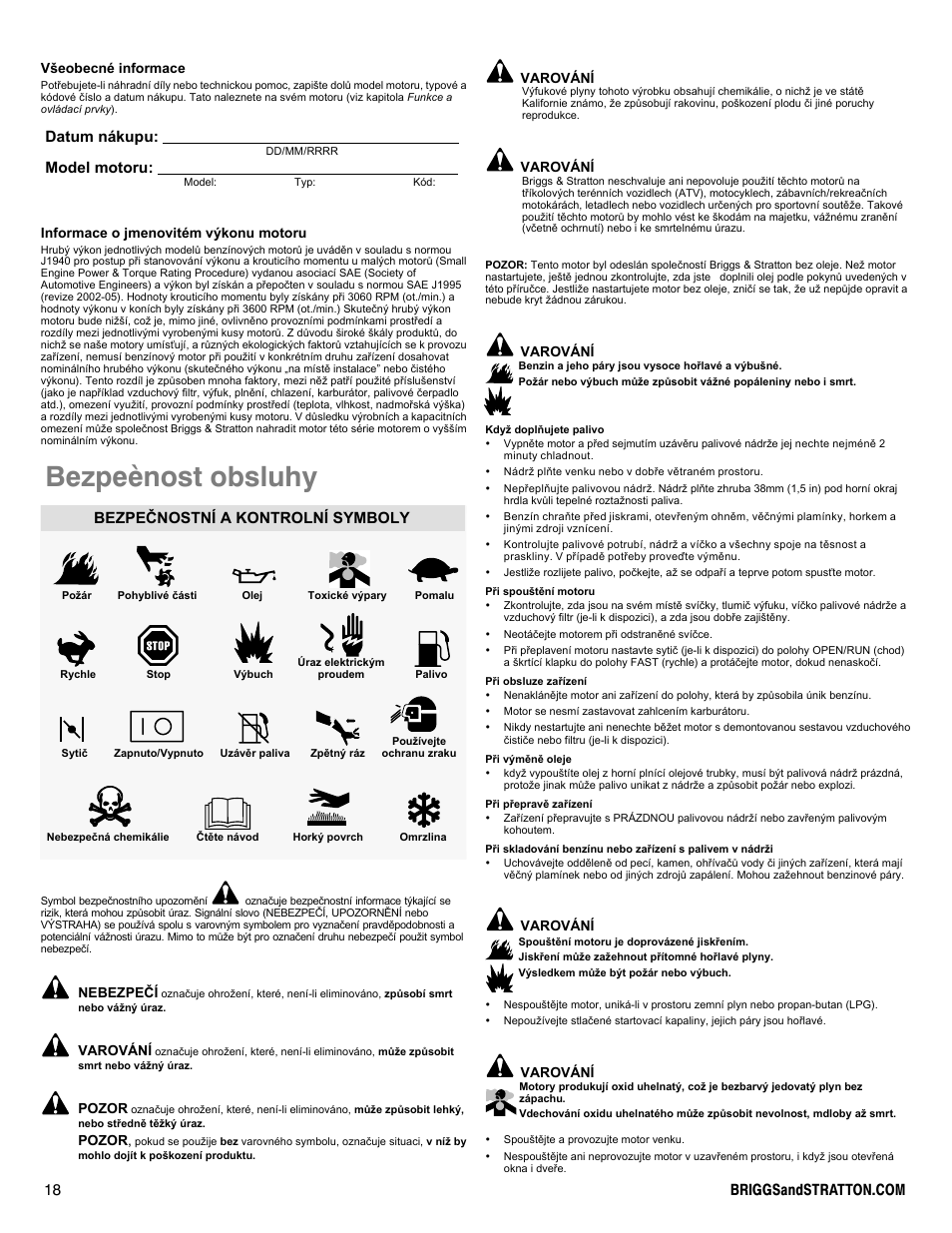 Bezpeènost obsluhy, Datum nákupu: model motoru, Bezpeènostní a kontrolní symboly | Snapper 90000 User Manual | Page 18 / 80