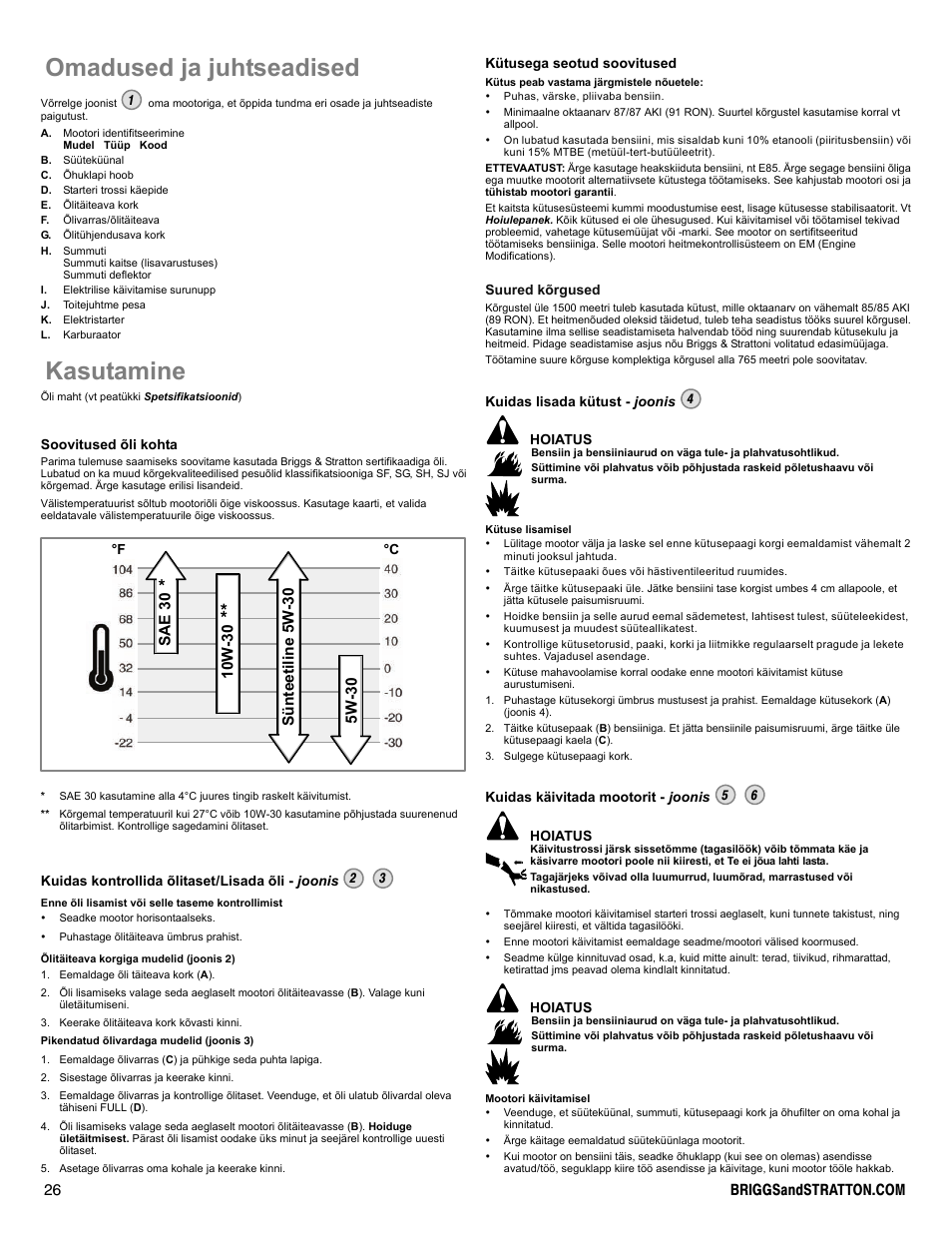 Omadused ja juhtseadised, Kasutamine | Snapper 90000 User Manual | Page 26 / 80