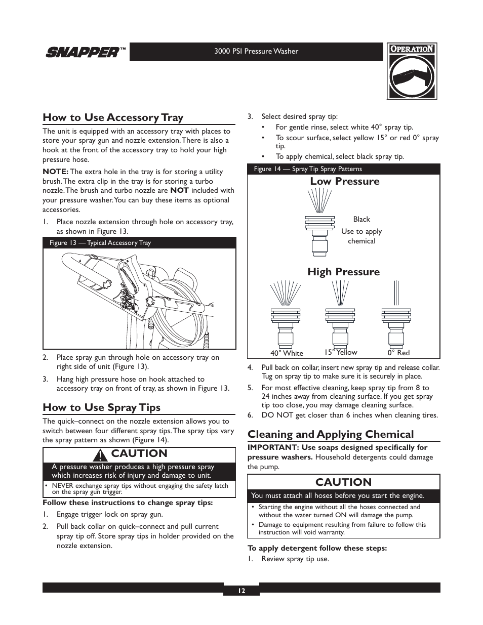 How to use accessory tray, How to use spray tips, Cleaning and applying chemical | Caution, Low pressure high pressure caution | Snapper 020231-2 User Manual | Page 12 / 40