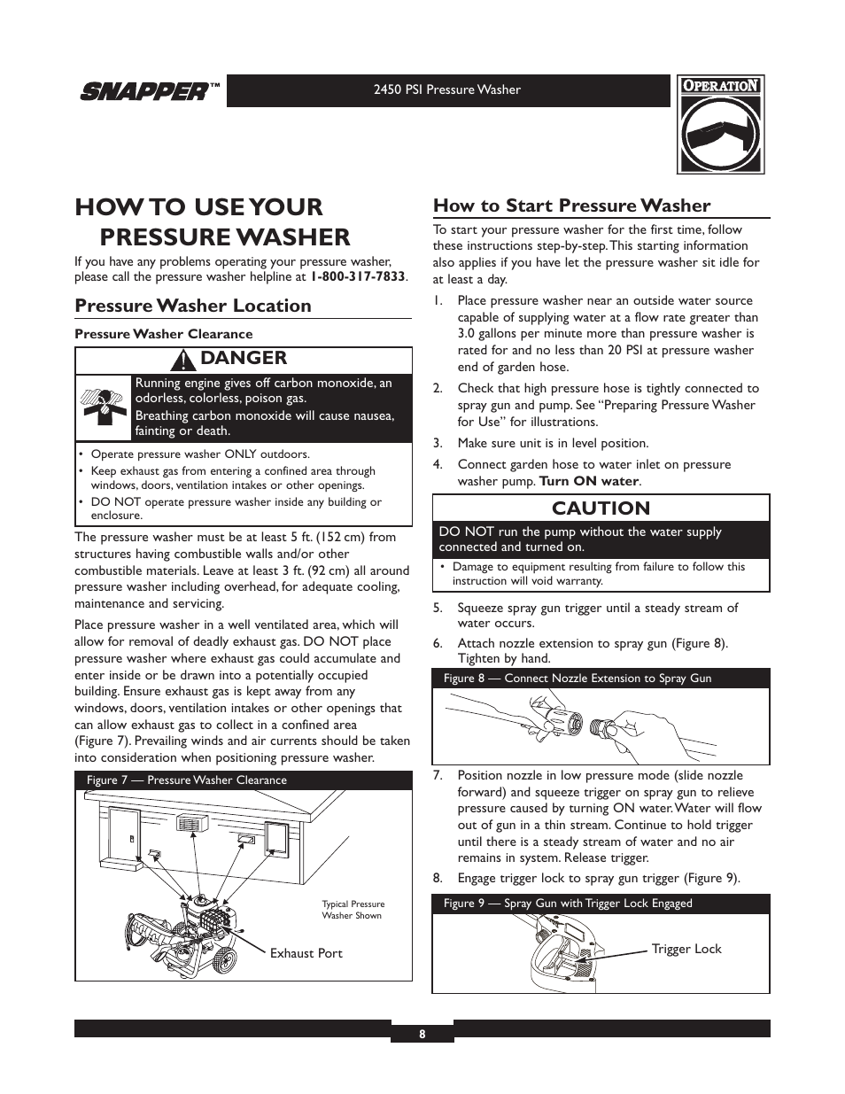 How to use your pressure washer, Pressure washer location, How to start pressure washer | Caution, Danger | Snapper 020229 User Manual | Page 8 / 32