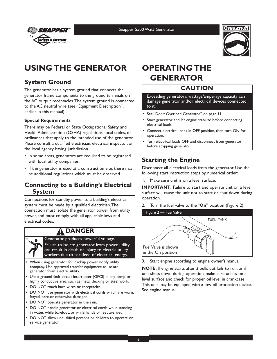 Using the generator, Operating the generator, System ground | Connecting to a building’s electrical system, Starting the engine, Danger, Caution | Snapper 1668-0 User Manual | Page 8 / 20