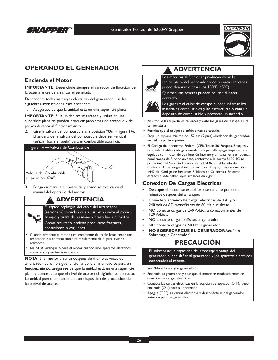 Operando el generador, Precaución, Advertencia | Encienda el motor, Conexion de cargas electricas | Snapper 6200 User Manual | Page 26 / 32