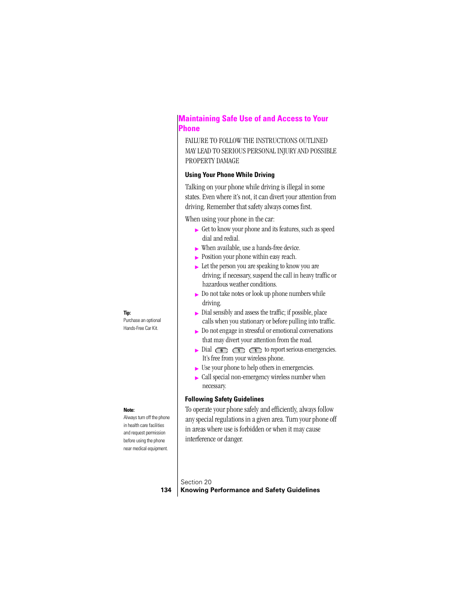 Maintaining safe use of and access to your phone, Using your phone while driving, Following safety guidelines | Samsung SPH-N300 User Manual | Page 134 / 167