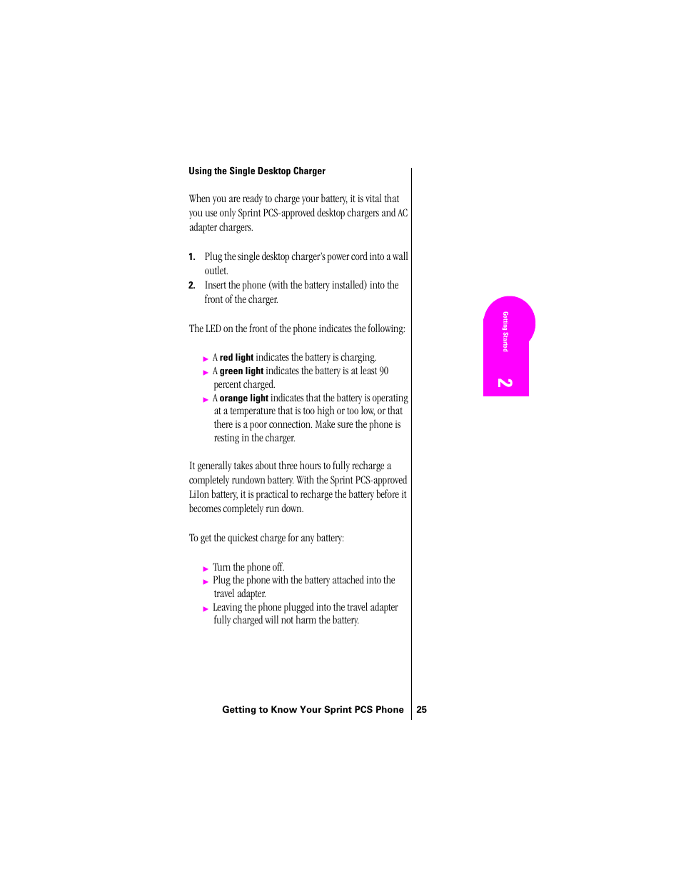 Using the single desktop charger | Samsung SPH-N300 User Manual | Page 25 / 167