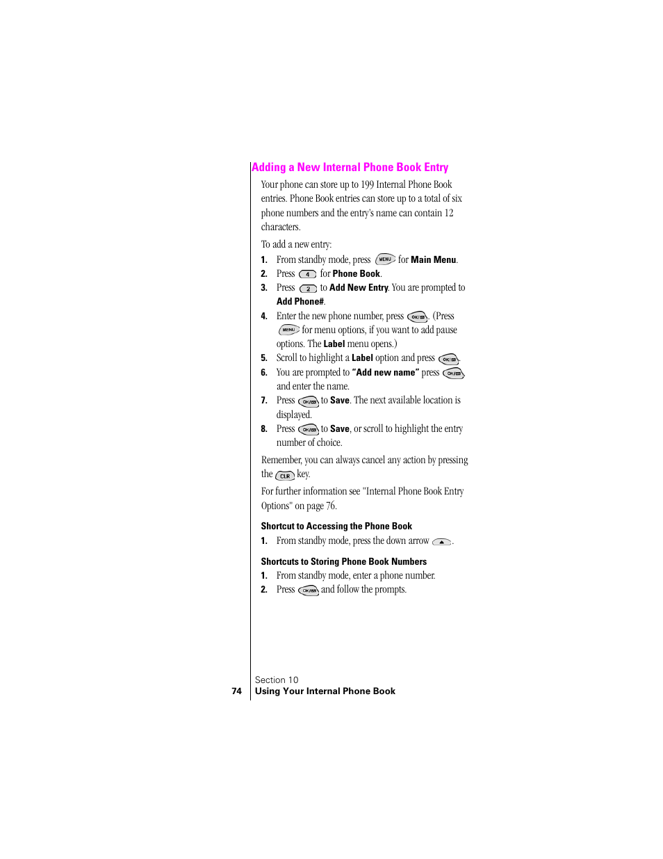 Adding a new internal phone book entry, Shortcut to accessing the phone book, Shortcuts to storing phone book numbers | Samsung SPH-N300 User Manual | Page 74 / 167