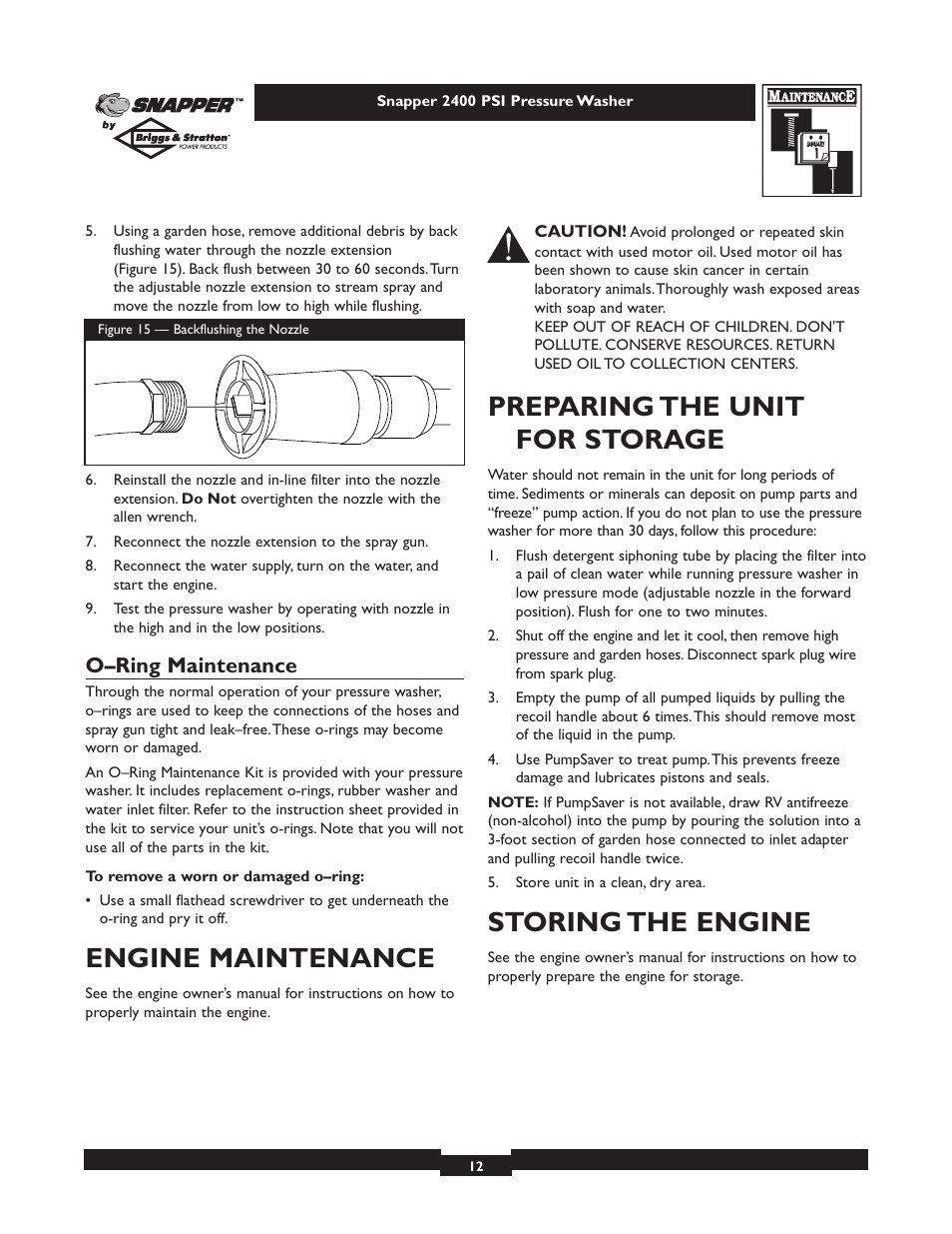 Engine maintenance, Preparing the unit for storage, Storing the engine | O–ring maintenance | Snapper 1660-0 User Manual | Page 12 / 20