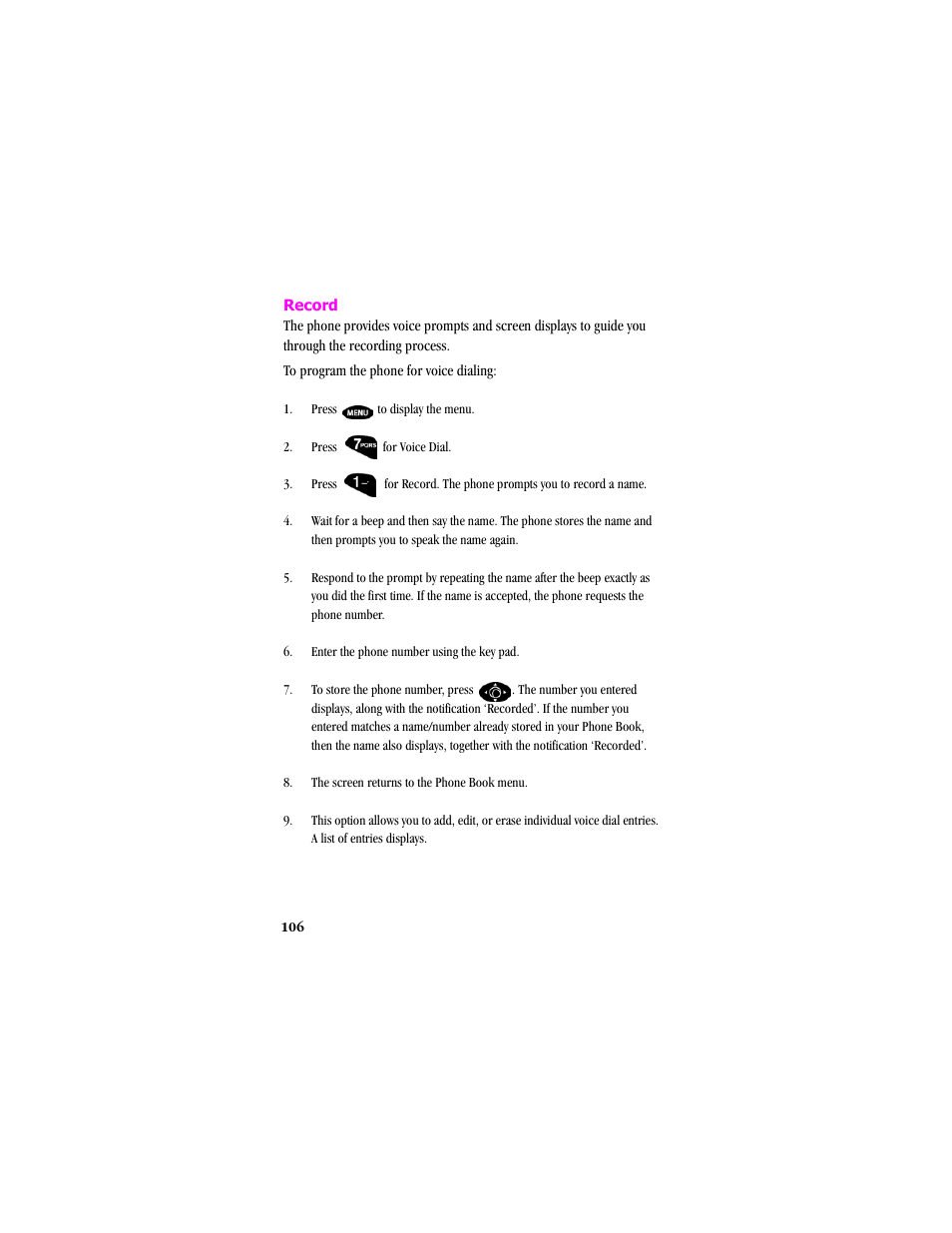 Record, Press to display the menu | Samsung SCH-T300 User Manual | Page 108 / 180