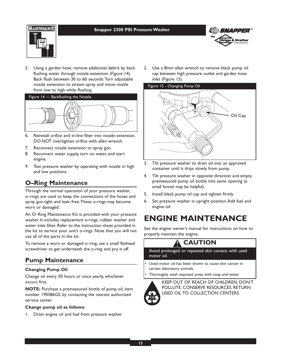 Engine maintenance, O–ring maintenance, Pump maintenance | Caution | Snapper 1807-1 User Manual | Page 13 / 20