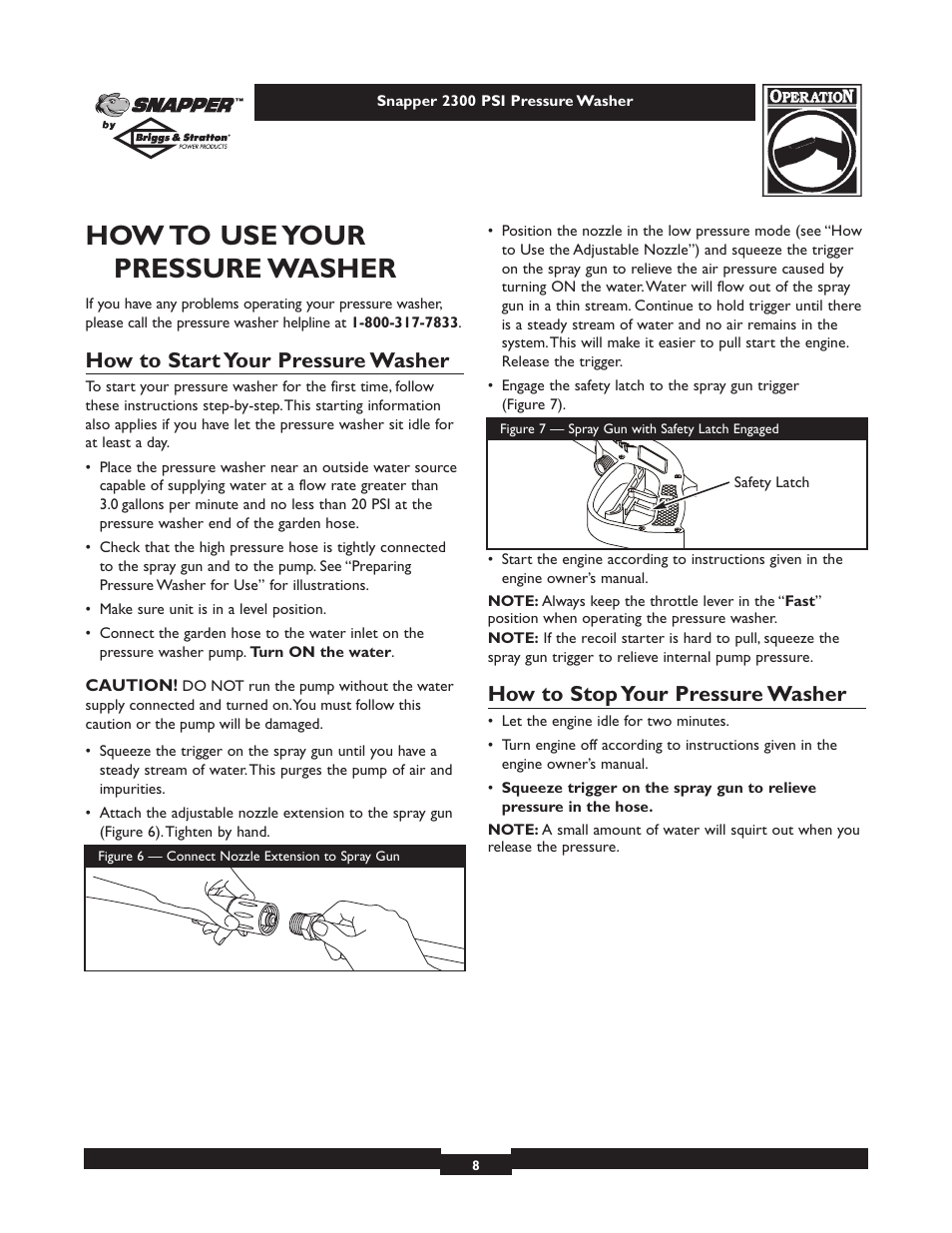 How to use your pressure washer, How to start your pressure washer, How to stop your pressure washer | Snapper 1807-0 User Manual | Page 8 / 20