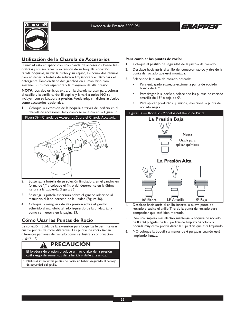 Precaución, Utilización de la charola de accesorios, Cómo usar las puntas de rocío | La presión baja la presión alta | Snapper 020231 User Manual | Page 29 / 36