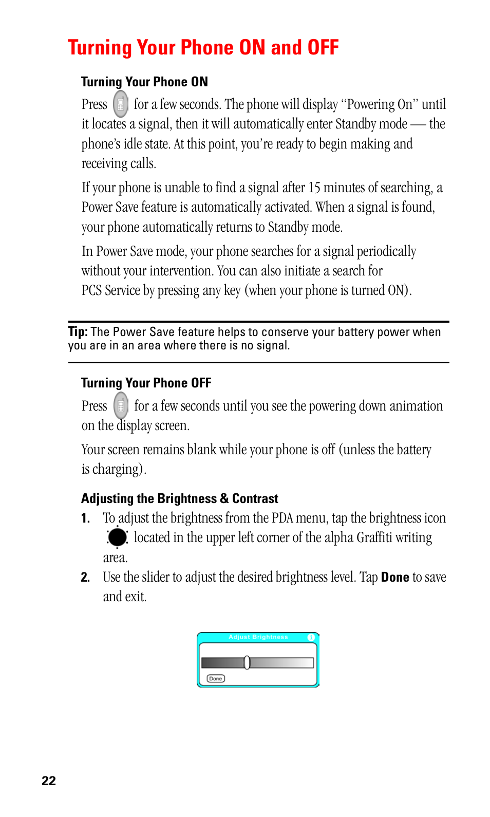 Turning your phone on and off, Turning your phone on, Turning your phone off | Adjusting the brightness & contrast | Samsung SPH-I330 User Manual | Page 26 / 206
