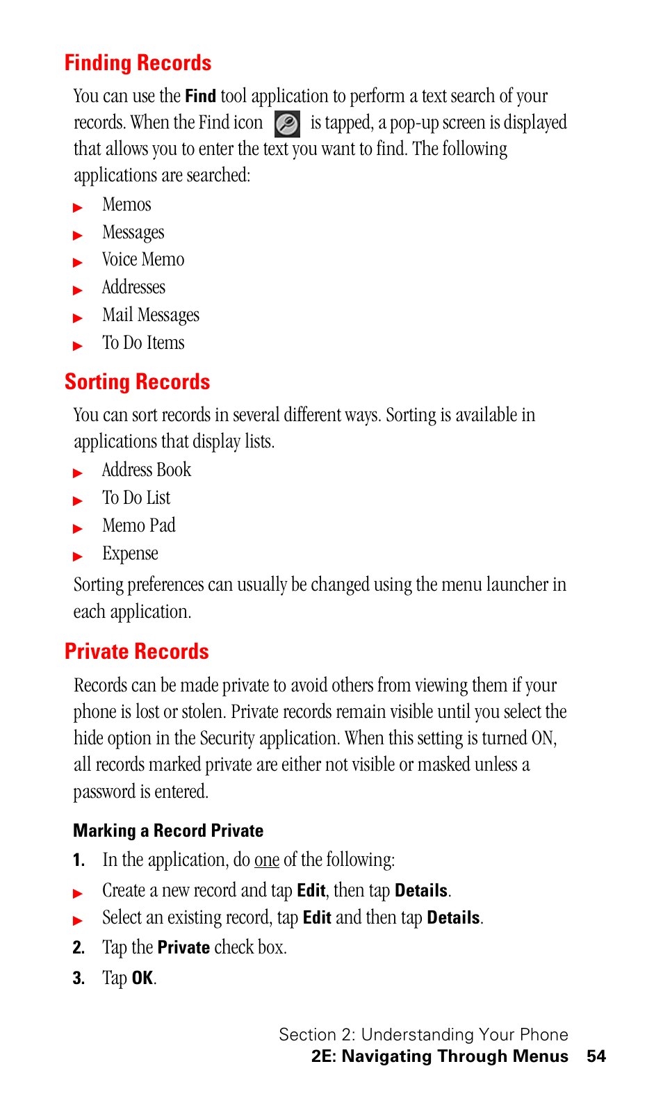Finding records, Sorting records, Private records | Marking a record private, You can use the, Messages, Addresses, Mail messages, Address book, Create a new record and tap | Samsung SPH-I330 User Manual | Page 58 / 206