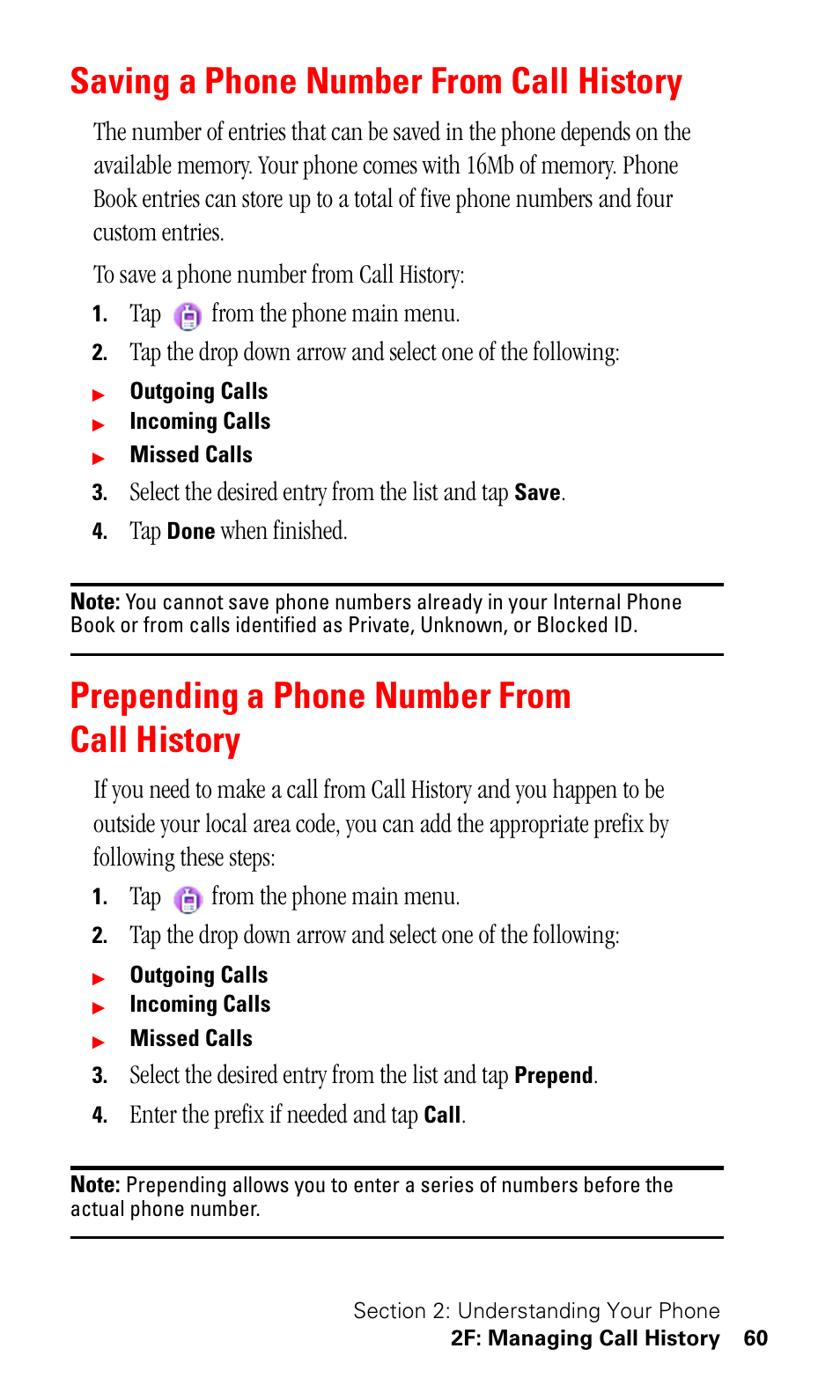 Saving a phone number from call history, Prepending a phone number from call history, Tap from the phone main menu | Select the desired entry from the list and tap, When finished, Enter the prefix if needed and tap | Samsung SPH-I330 User Manual | Page 64 / 206