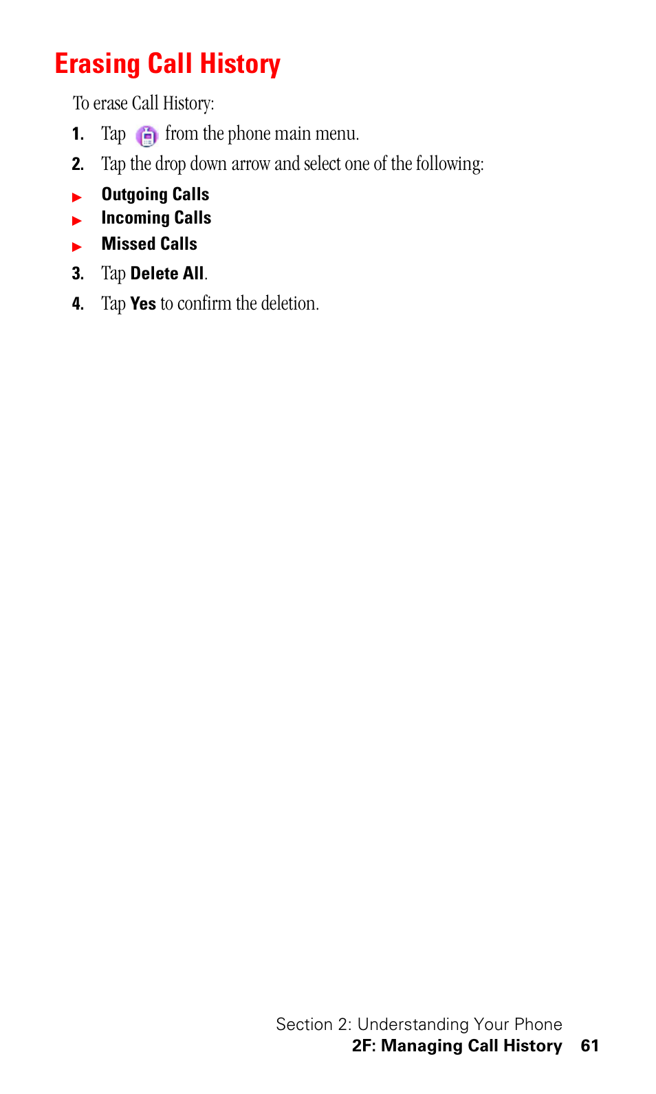 Erasing call history, Tap from the phone main menu | Samsung SPH-I330 User Manual | Page 65 / 206