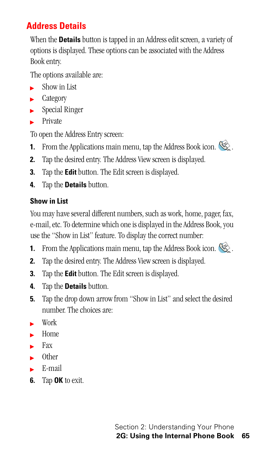Address details, Show in list, When the | Category, Special ringer, Private to open the address entry screen, Tap the, Button. the edit screen is displayed, Button, Work | Samsung SPH-I330 User Manual | Page 69 / 206