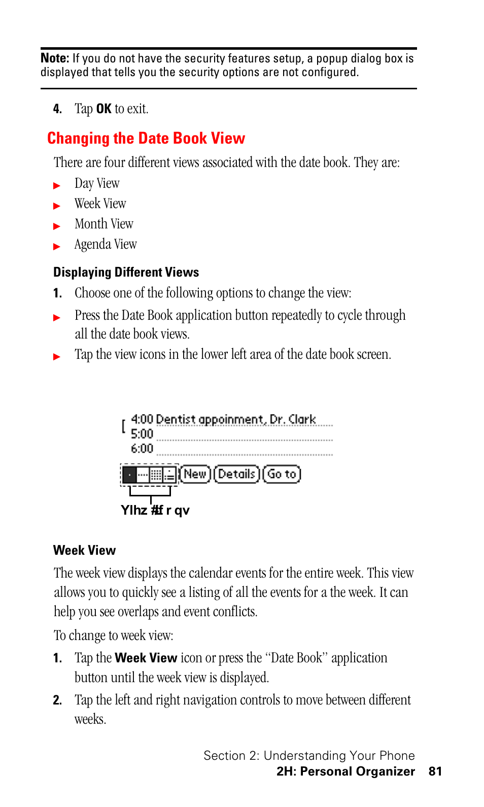 Changing the date book view, Displaying different views, Week view | Day view, Month view, Agenda view, Tap the | Samsung SPH-I330 User Manual | Page 85 / 206