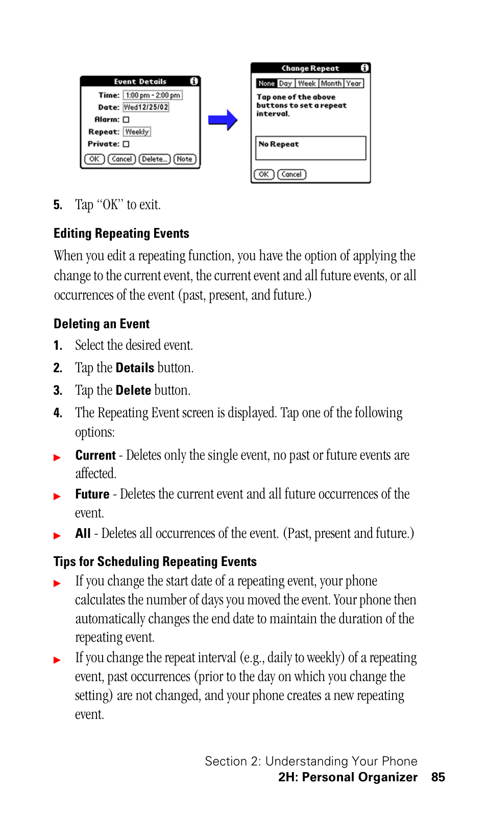 Editing repeating events, Deleting an event, Tips for scheduling repeating events | Tap “ok” to exit, Select the desired event, Tap the, Button | Samsung SPH-I330 User Manual | Page 89 / 206