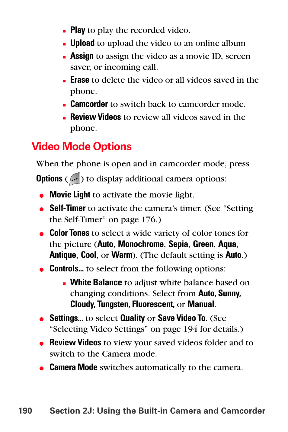 Video mode options, Play to play the recorded video, Upload to upload the video to an online album | Camcorder to switch back to camcorder mode, Movie light to activate the movie light, Controls... to select from the following options, Camera mode switches automatically to the camera | Sprint Nextel MM-A800 User Manual | Page 204 / 318