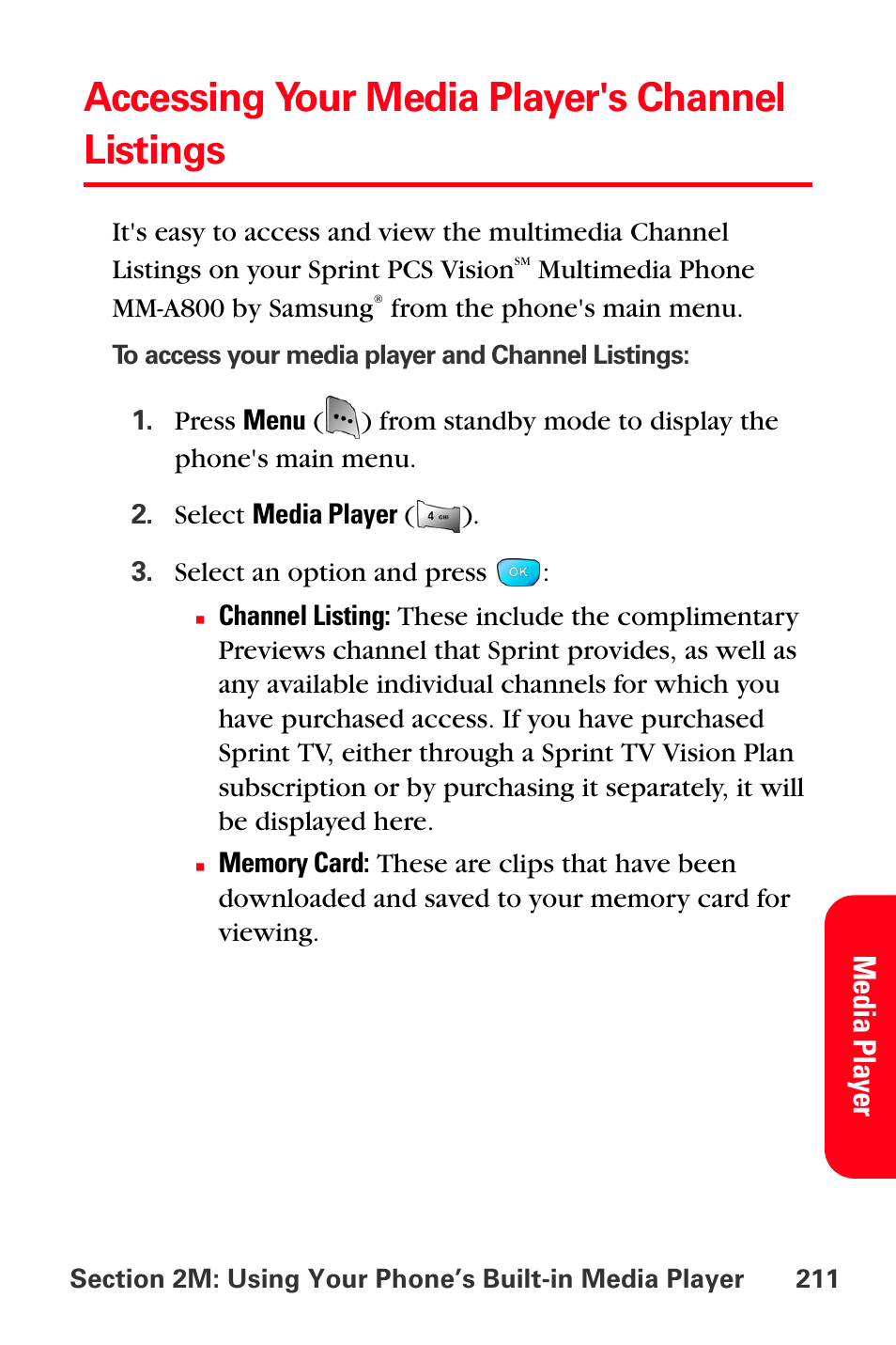 Accessing your media player's channel listings, Media player | Sprint Nextel MM-A800 User Manual | Page 225 / 318