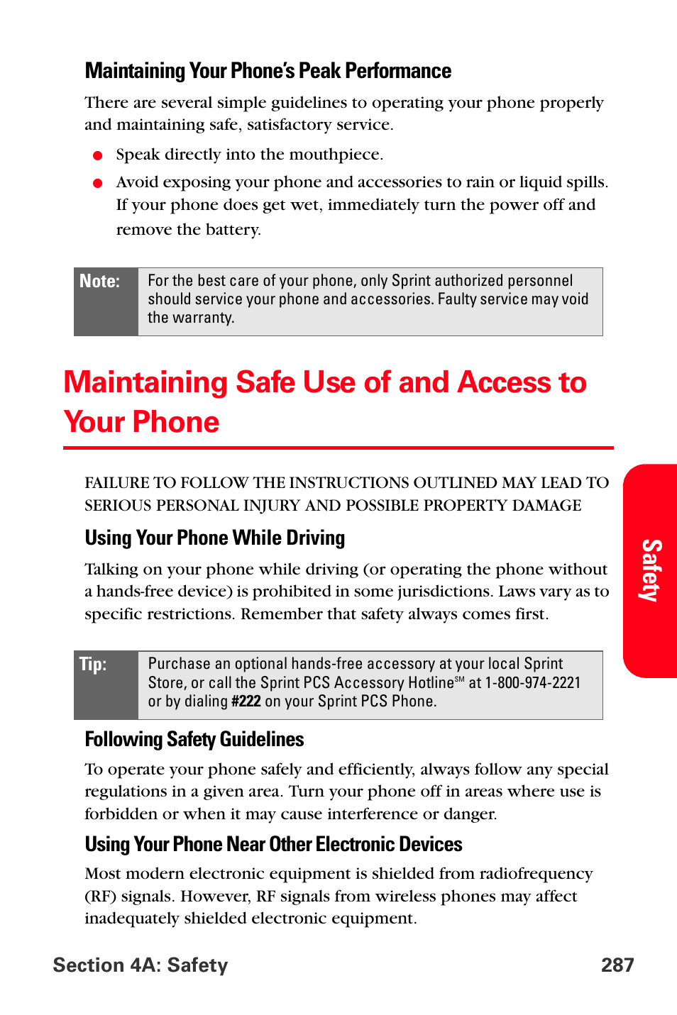 Maintaining safe use of and access to your phone, Safety, Maintaining your phone’s peak performance | Using your phone while driving, Following safety guidelines, Using your phone near other electronic devices | Sprint Nextel MM-A800 User Manual | Page 301 / 318