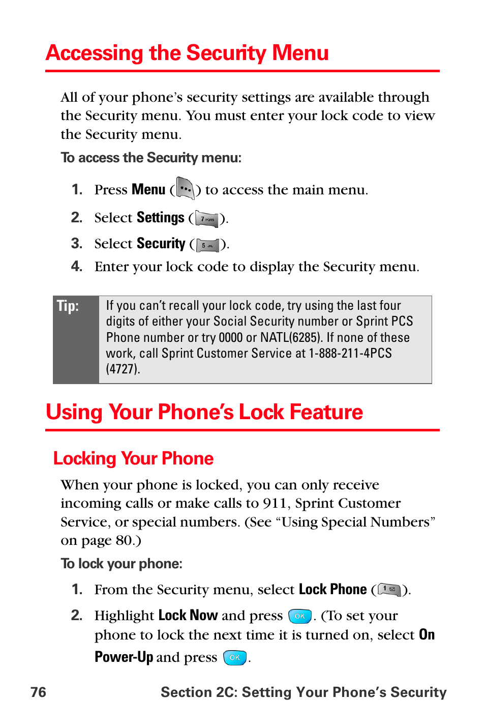 Accessing the security menu, Using your phone’s lock feature, Locking your phone | Sprint Nextel MM-A800 User Manual | Page 90 / 318