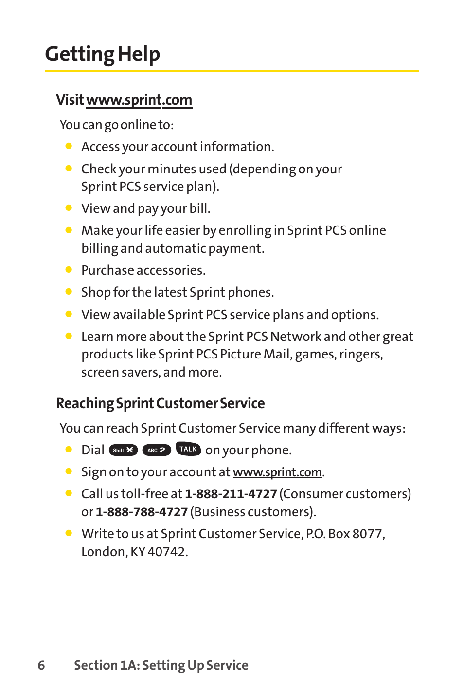 Getting help, Reaching sprint customer service, You can go online to | Access your account information, View and pay your bill, Purchase accessories, Shop for the latest sprint phones, Dial on your phone, Sign on to your account at | Sprint Nextel SPRINT PCSVISION SCP-7000 User Manual | Page 22 / 254