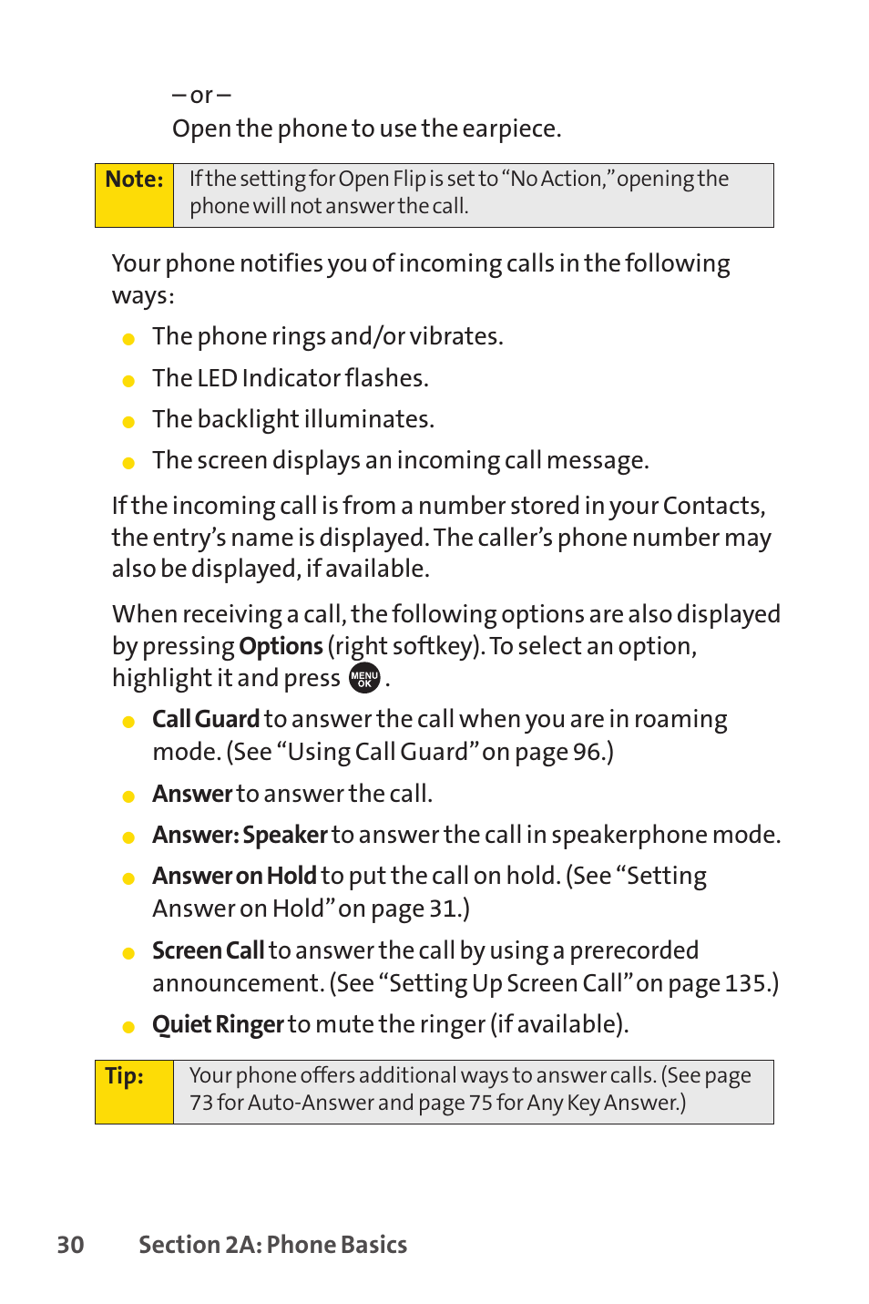 The phone rings and/or vibrates, The led indicator flashes, The backlight illuminates | Answer to answer the call, Quiet ringer to mute the ringer (if available) | Sprint Nextel SPRINT PCSVISION SCP-7000 User Manual | Page 46 / 254