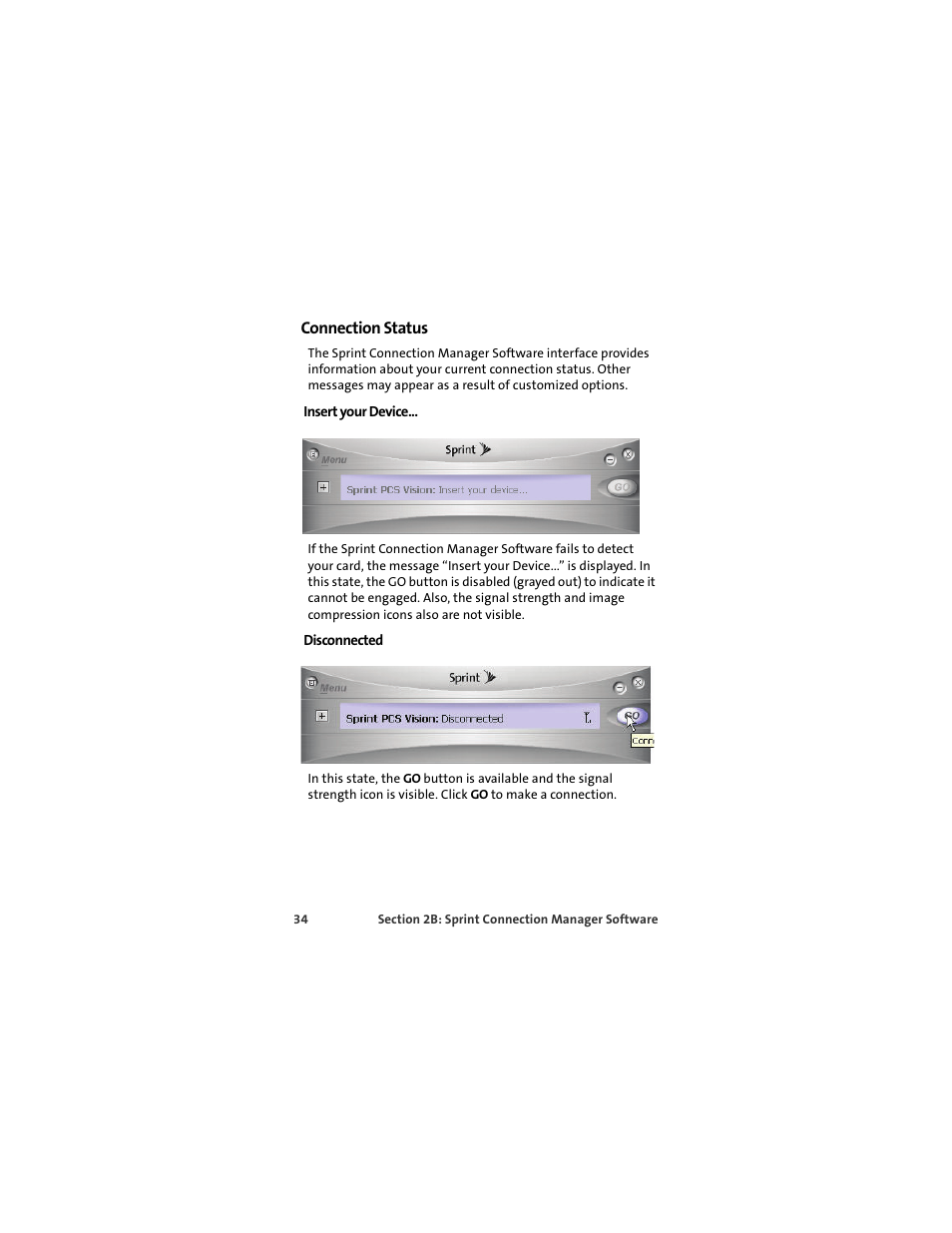 Connection status, Insert your device, Disconnected | Sprint Nextel MERLIN EX720 User Manual | Page 40 / 135