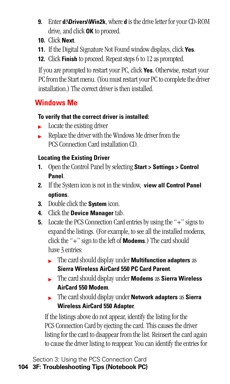 Windows me, Enter, Where | Click, Locate the existing driver, Open the control panel by selecting, If the system icon is not in the window, Double click the, Icon, Click the | Sprint Nextel 550 User Manual | Page 110 / 175