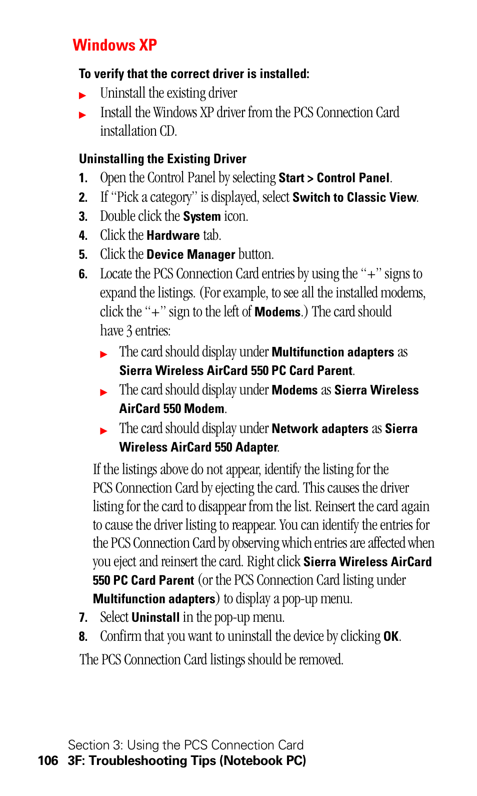 Windows xp, Uninstall the existing driver, Open the control panel by selecting | If “pick a category” is displayed, select, Double click the, Icon, Click the, Button, The card should have 3 entries, The card should display under | Sprint Nextel 550 User Manual | Page 112 / 175