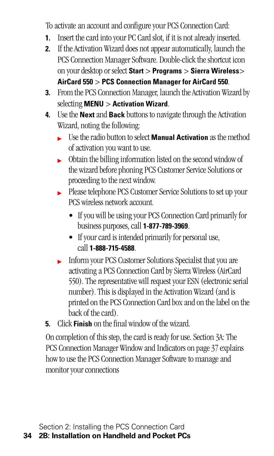 Use the, Use the radio button to select, As the method of activation you want to use | Click | Sprint Nextel 550 User Manual | Page 40 / 175