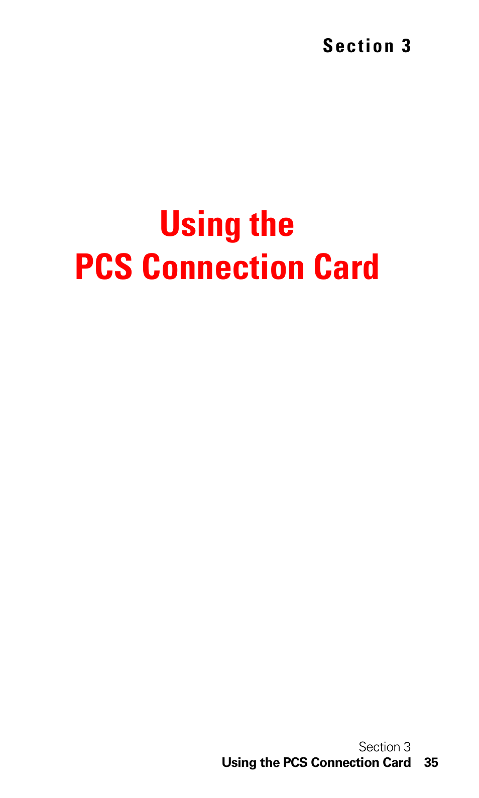 Using the pcs connection card, Section 3: using the pcs connection card | Sprint Nextel 550 User Manual | Page 41 / 175