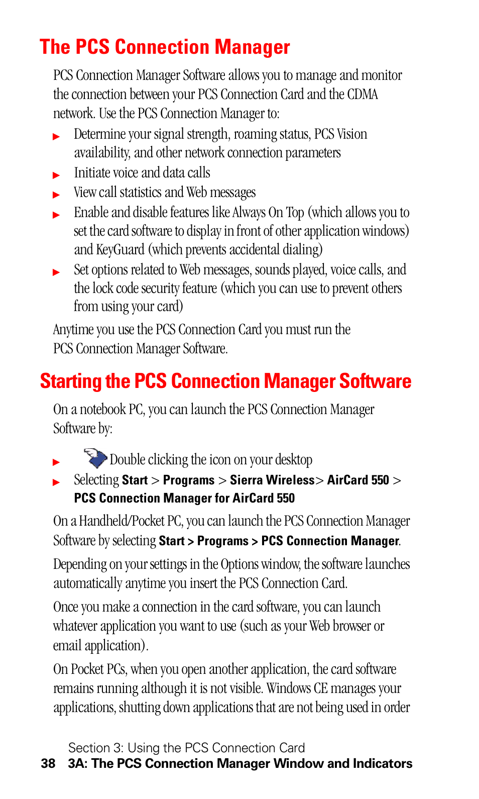 The pcs connection manager, Starting the pcs connection manager software, Initiate voice and data calls | View call statistics and web messages, Double clicking the icon on your desktop, Selecting | Sprint Nextel 550 User Manual | Page 44 / 175