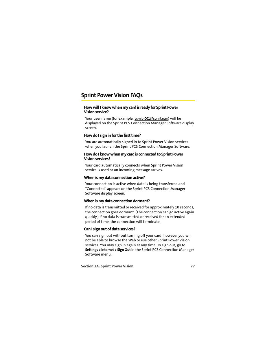 Sprint power vision faqs, How do i sign in for the first time, When is my data connection active | When is my data connection dormant, Can i sign out of data services | Sprint Nextel S720 User Manual | Page 83 / 119