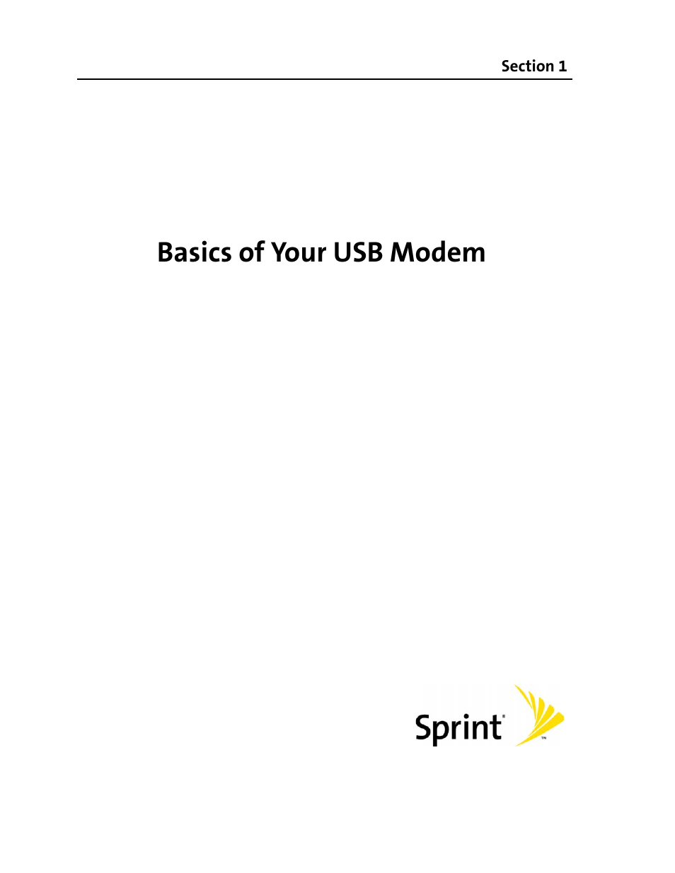 Basics of your usb modem, Section 1: basics of your usb modem, Ion 1: basics of your usb modem | Sprint Nextel 595U User Manual | Page 9 / 178