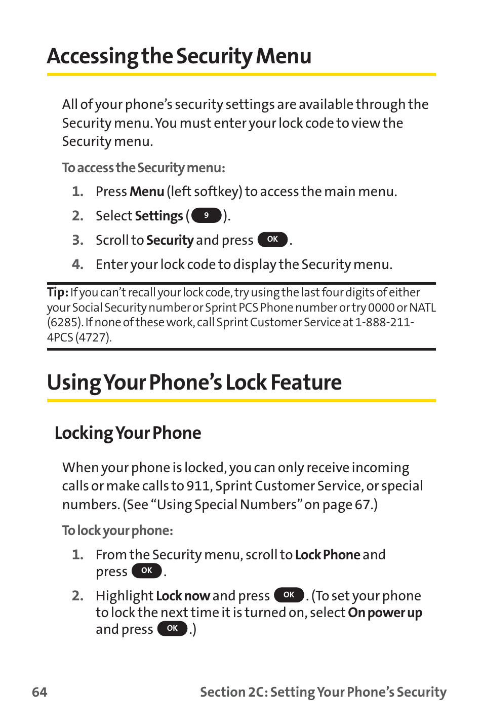 Accessing the security menu, Using your phone’s lock feature, Locking your phone | Sprint Nextel PM-225 User Manual | Page 72 / 216