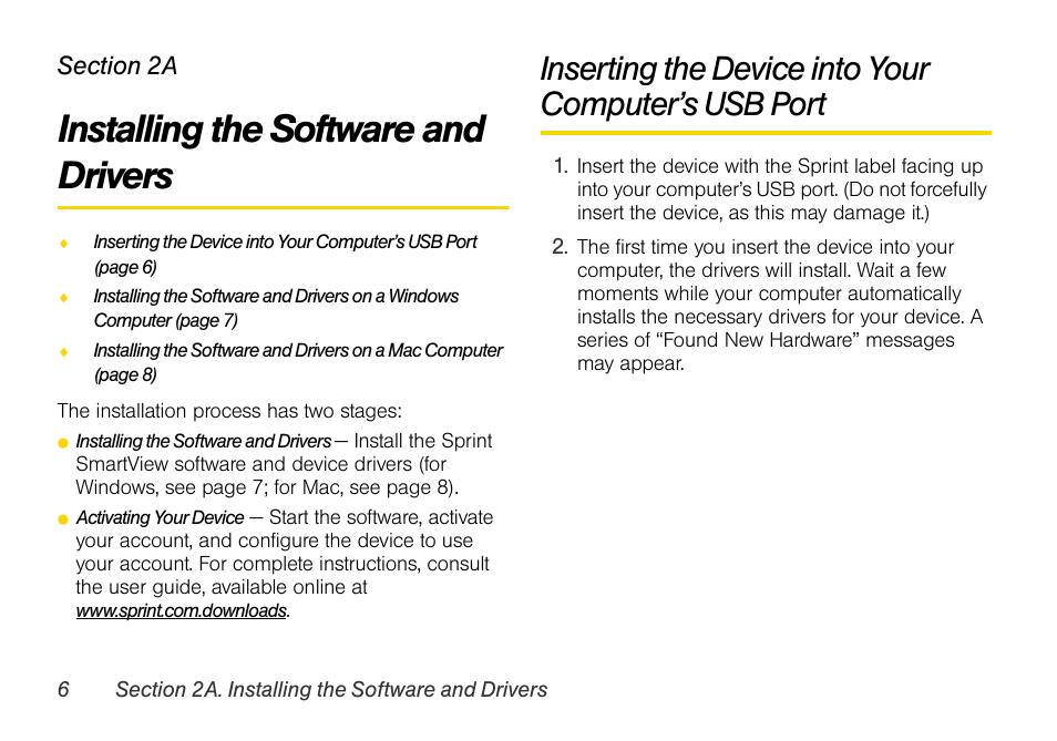 Installing the software and drivers, Inserting the device into your computer’s usb port, 2a. installing the software and drivers | Inserting the device into your computer’s, Usb port | Sprint Nextel OVATION U760 User Manual | Page 12 / 38