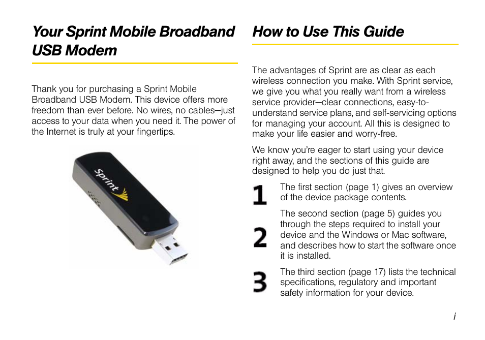 Your sprint mobile broadband usb modem, How to use this guide, Your sprint mobile broadband usb modem . . i | Your sprint mobile broadband, Usb modem | Sprint Nextel OVATION U760 User Manual | Page 5 / 38