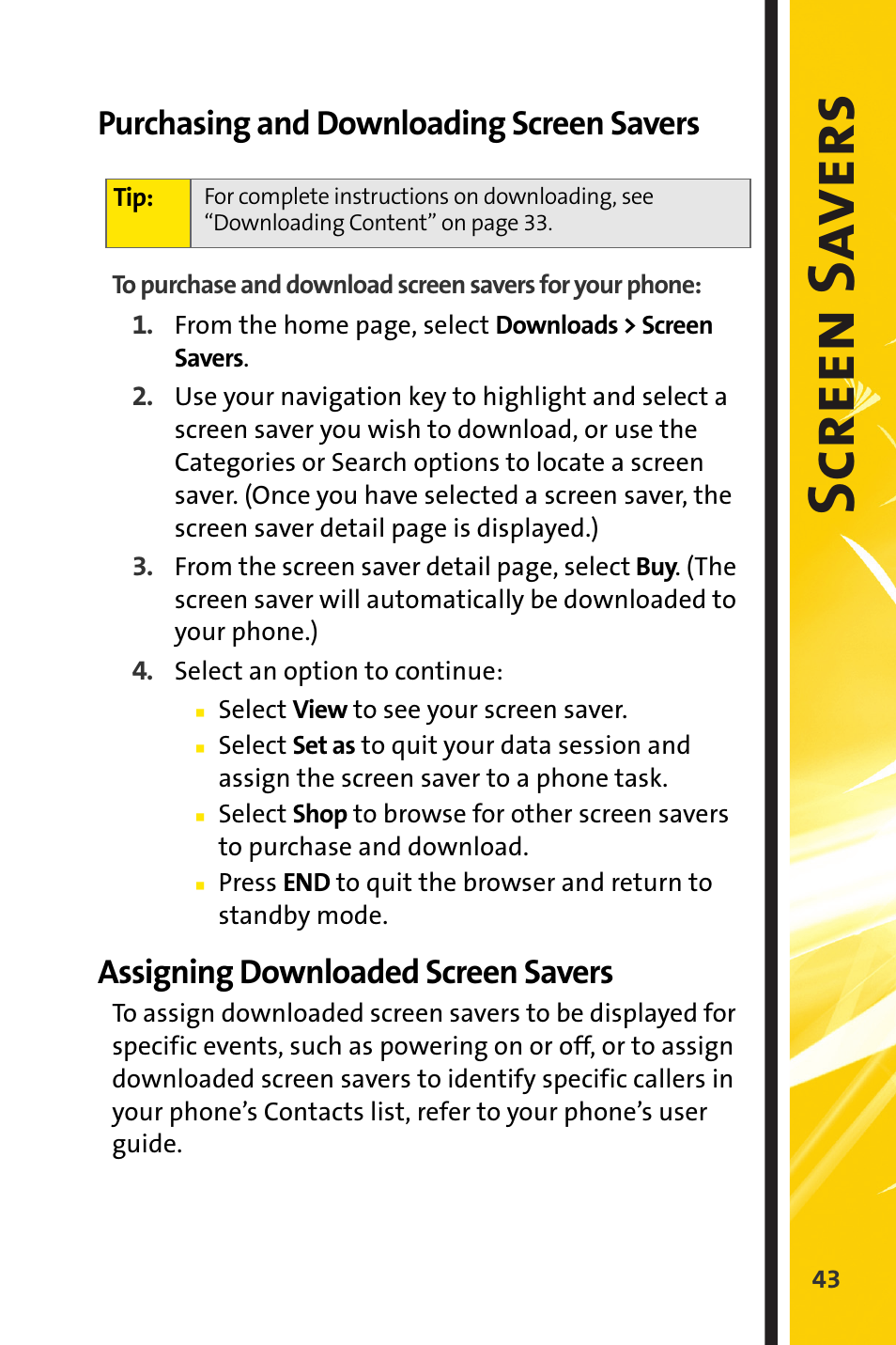 Purchasing and downloading screen savers, Assigning downloaded screen savers, Screen s a vers | Sprint Nextel m620 User Manual | Page 47 / 64