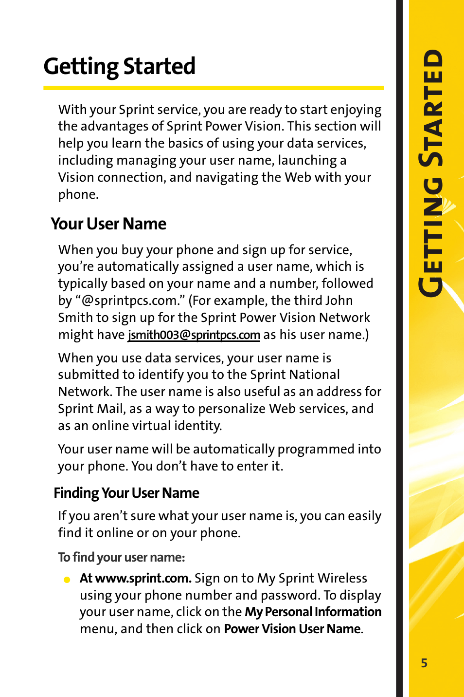 Getting started, Your user name, Finding your user name | Getti ng s tar ted | Sprint Nextel m620 User Manual | Page 9 / 64