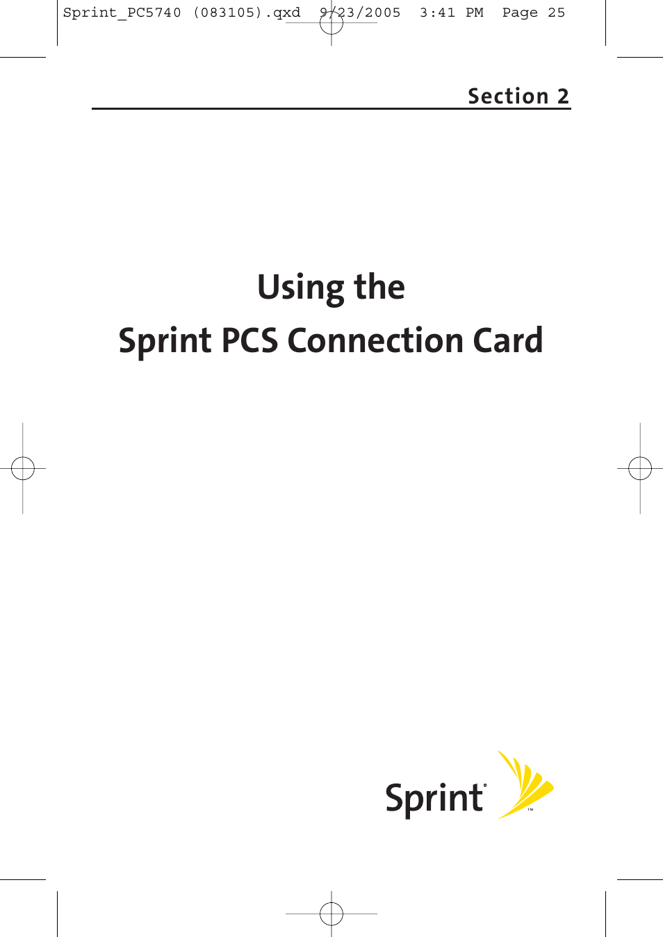 Using the sprint pcs connect, Tion 2: using the sprint pcs connection card, Using the sprint pcs connection card | Sprint Nextel Sprint PCS Connection Card PC-5740 User Manual | Page 33 / 123