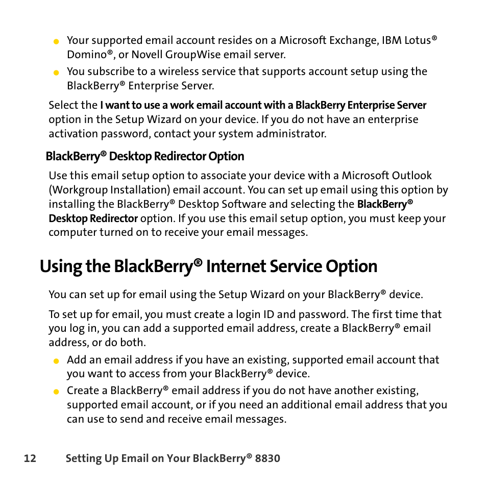 Using the blackberry® internet service option, Blackberry® desktop redirector option | Sprint Nextel BlackBerry 8830 User Manual | Page 20 / 92