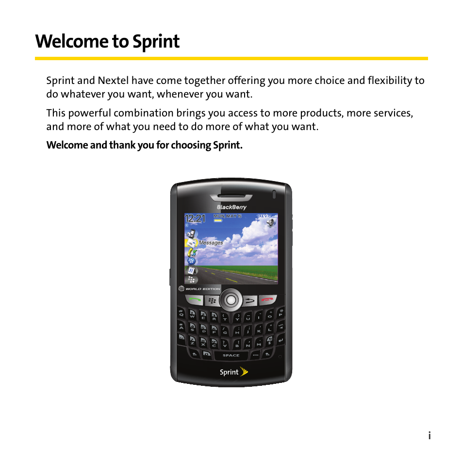 Welcome to sprint | Sprint Nextel BlackBerry 8830 User Manual | Page 7 / 92