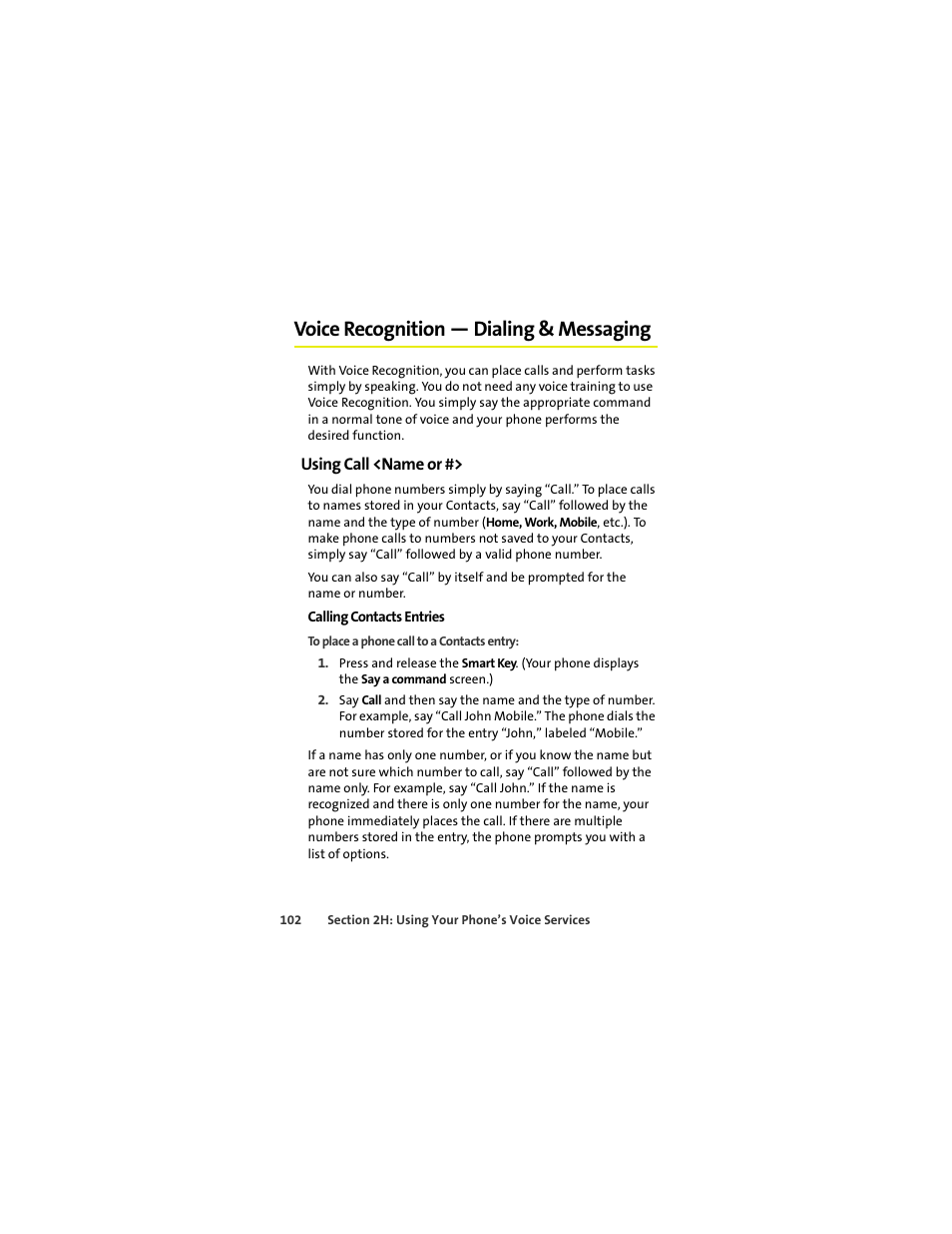 Voice recognition - dialing & messaging, Using call <name or, Voice recognition — dialing & messaging | Sprint Nextel MOTOKRZR K1M User Manual | Page 118 / 223