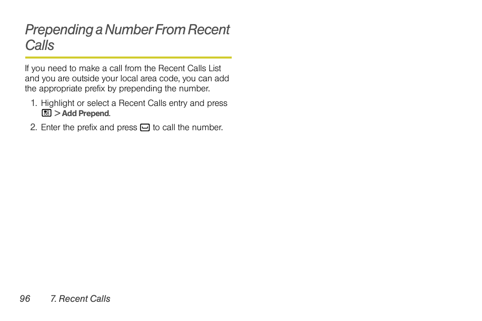 Prepending a number from recent calls | Sprint Nextel BRUTE I686 User Manual | Page 110 / 199