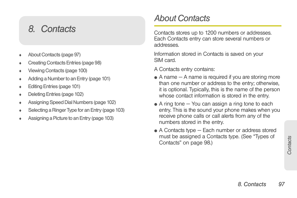 Contacts, About contacts | Sprint Nextel BRUTE I686 User Manual | Page 111 / 199