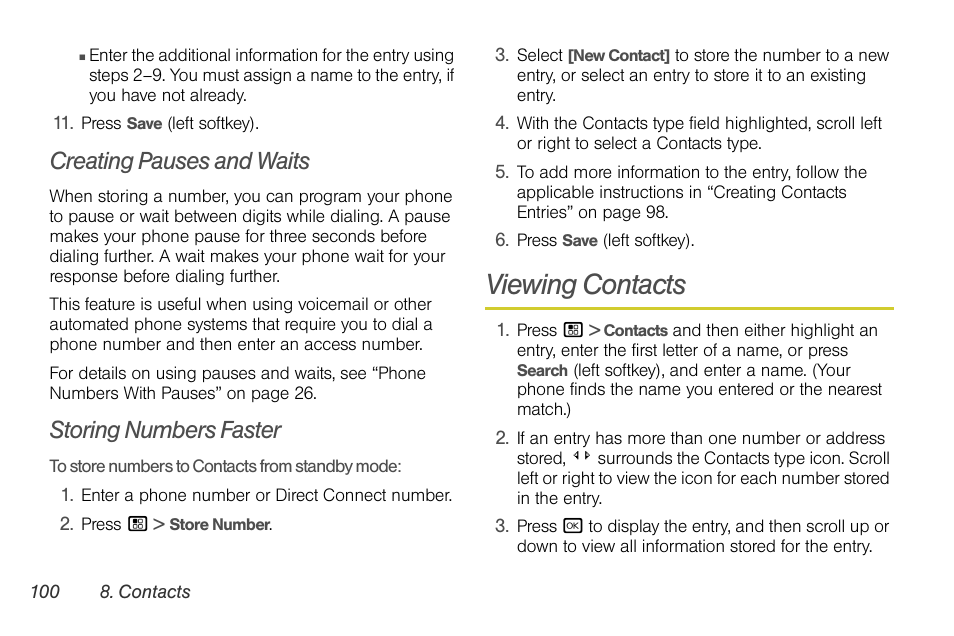 Creating pauses and waits, Storing numbers faster, Viewing contacts | Sprint Nextel BRUTE I686 User Manual | Page 114 / 199